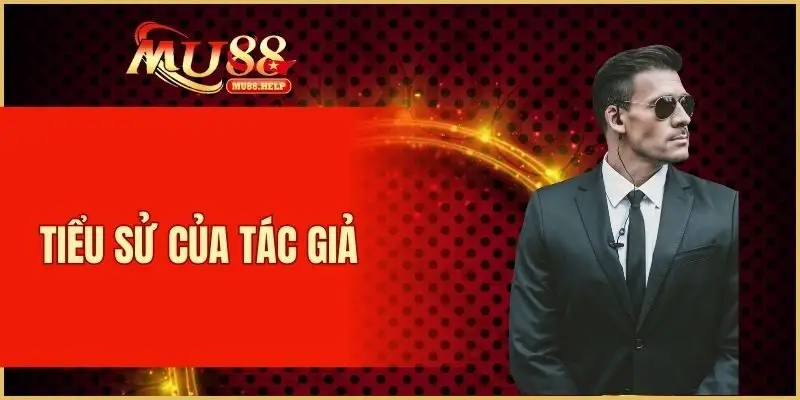 Tiểu sử của tác giả